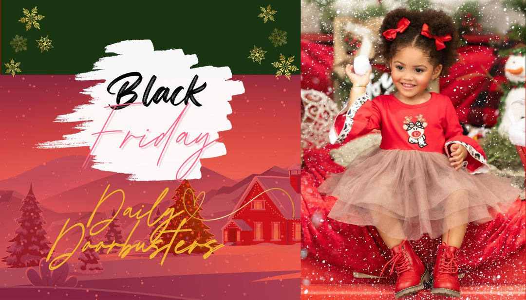 Black Friday 2023 Daily Doorbusters Dec 1st Mia Belle Girls