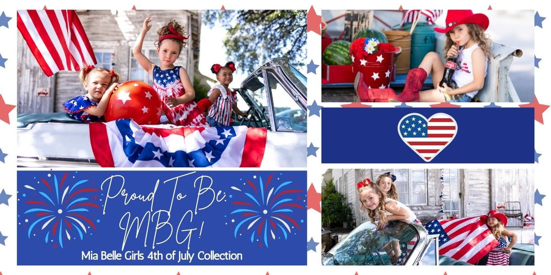Proud To Be MBG: The Cutest  Girls 4th of July Collection is HERE! Mia Belle Girls